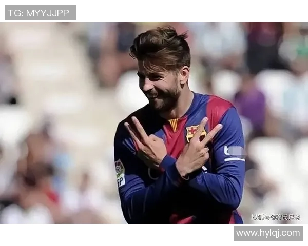 足球明星皮克精彩瞬间回顾与个人风采展示合集